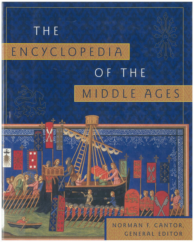 The encyclopedia of the Middle Ages / edited by Norman Cantor cover