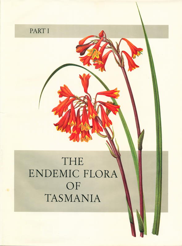 The endemic flora of Tasmania : part I / painted by Margaret Stones ; text by Winifred Curtis cover