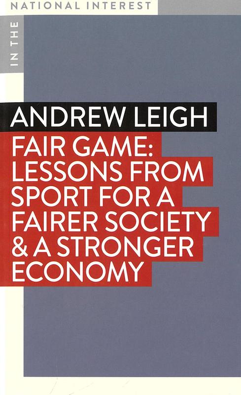 Fair game : lessons from sport for a fairer society & a stronger economy cover