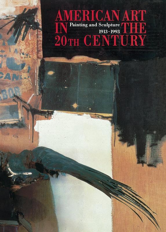 American art in the 20th century : painting and sculpture, 1913-1993 /​ edited by Christos M. Joachimides and Norman Rosenthal cover