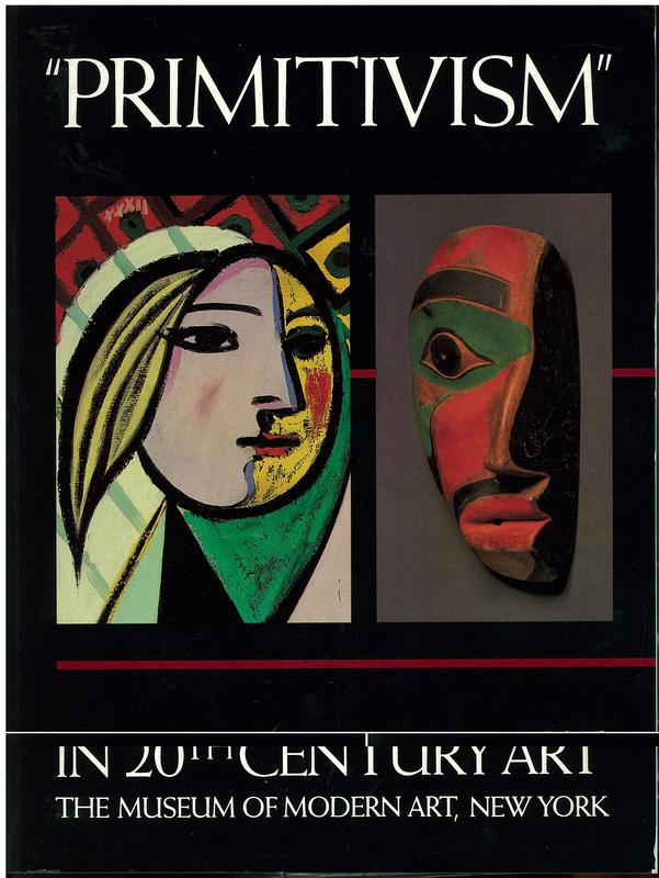 "Primitivism" in 20th Century art : affinity of the tribal and the modern : volume 1 / William Rubin cover