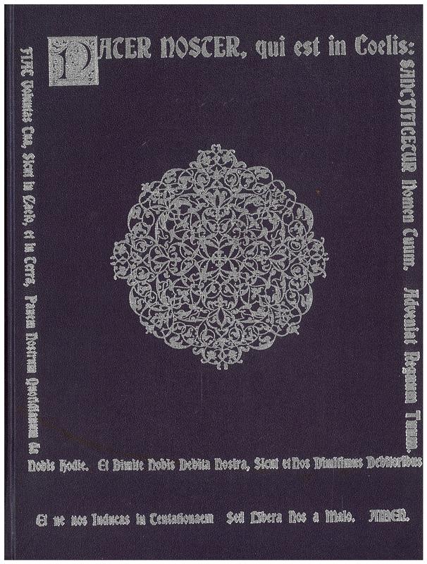 The Lord's prayer in 250 languages and 180 forms of writing / assembled by Petro Marietti ; reproduced by Wendell J. S. Krieg cover