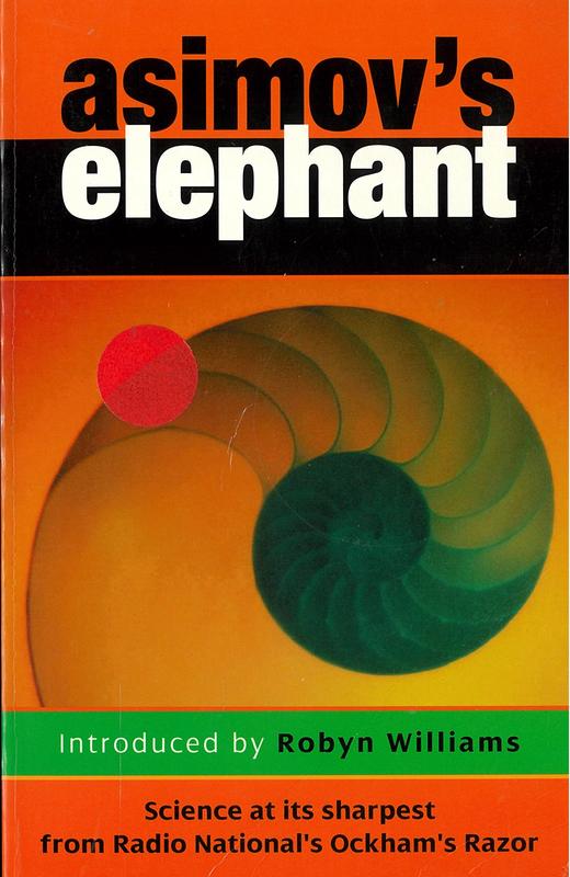 Asimov's elephant / introduced by Robyn Williams cover