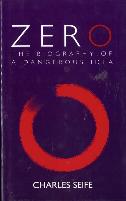 Zero : the biography of a dangerous idea / Charles Seife cover