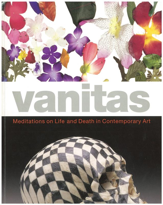 Vanitas : meditations on life and death in contemporary art cover