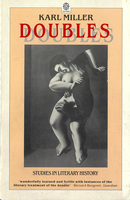 Doubles : studies in literary history / Karl Miller cover