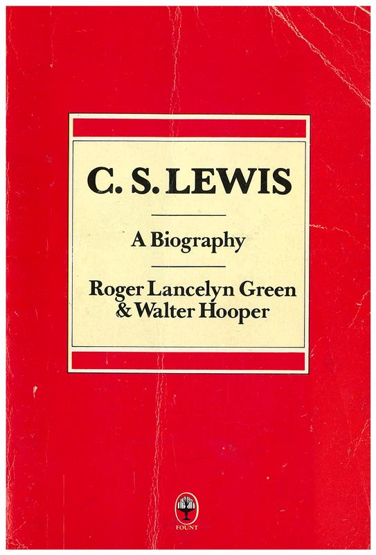 C. S. Lewis : a biography / Roger Lancelyn Green and Walter Hooper cover