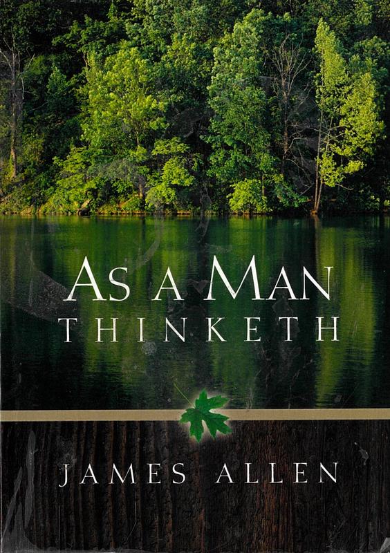 As a man thinketh / James Allen cover