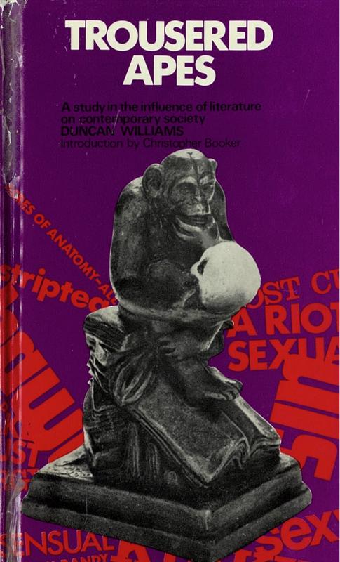 Trousered apes : a study in the influence of literature on contemporary society / Duncan Williams ; introduction by Christopher Booker cover