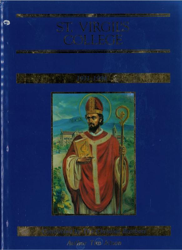 St. Virgil's College, 1911-1994 : conducted by the Christian Brothers / Tim Jetson cover