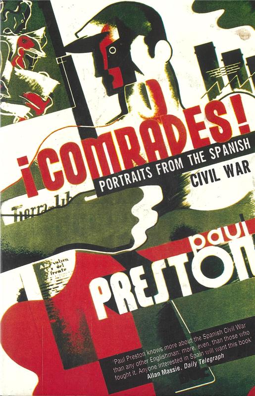Comrades! : portraits from the Spanish Civil War / Paul Preston cover