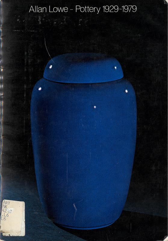 Allan Lowe pottery 1929-1979 : a retrospective exhibition of pottery cover