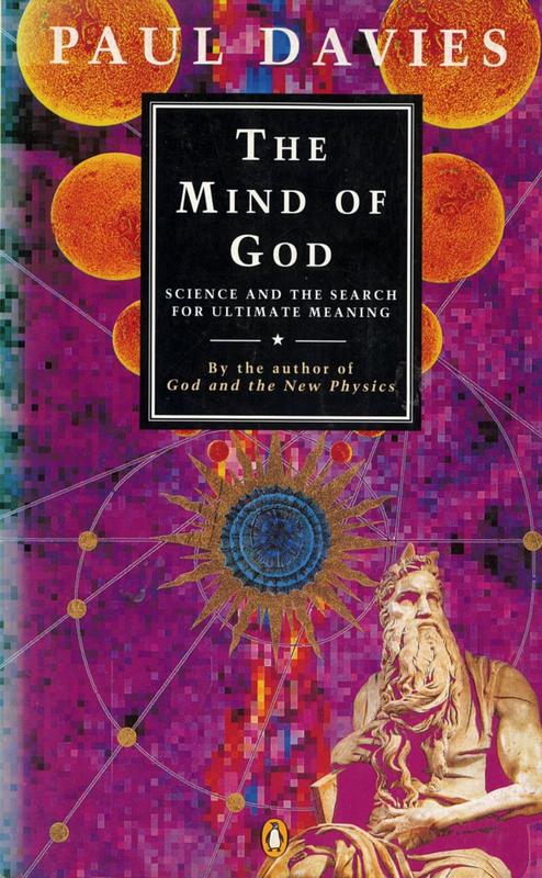 The mind of god : science and the search for ultimate meaning / Paul Davies cover