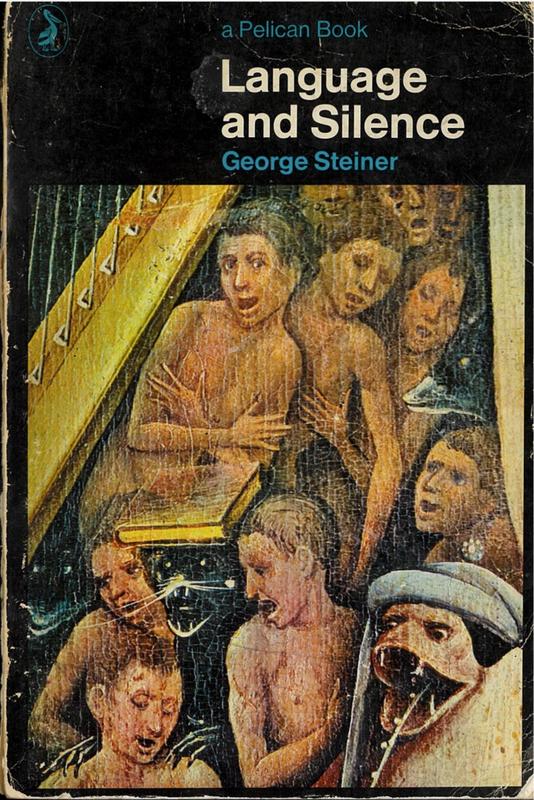 Language and silence : essays 1958-1966 / George Steiner cover