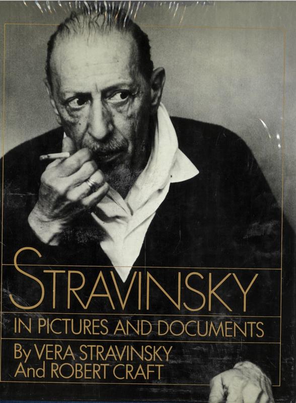 Stravinsky : in pictures and documents / by Vera Stravinsky and Robert Craft cover