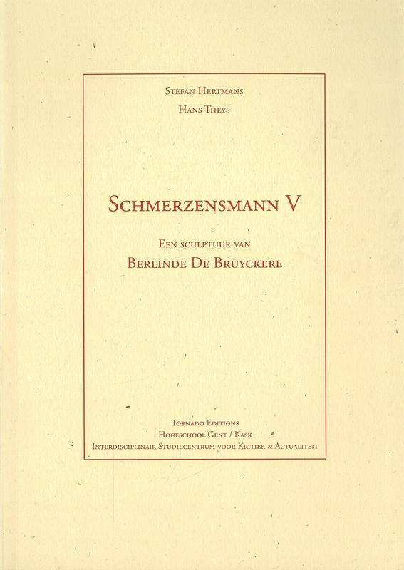 Schmerzensmann V : een sculptuur van Berlinde De Bruyckere / Stefan Hertmans, Hans Theys cover