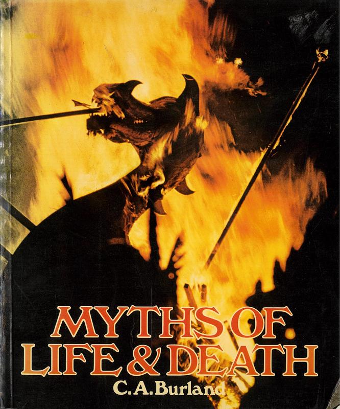 Myths of life & death / C. A. Burland cover