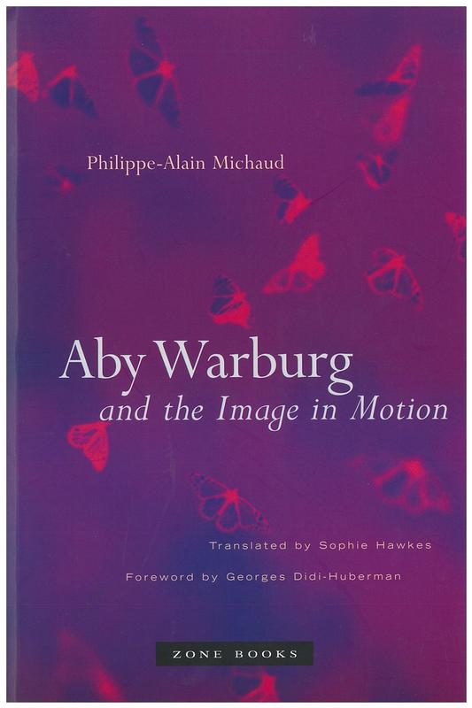 Aby Warburg and the image in motion cover