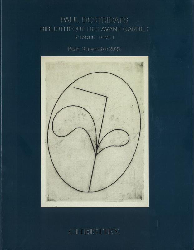 Paul Destribats bibliotheque des avant-gardes : 5e partie - tome 1 : vente aux encheres, Jeudi 3 novembre 2022 / Christie's cover