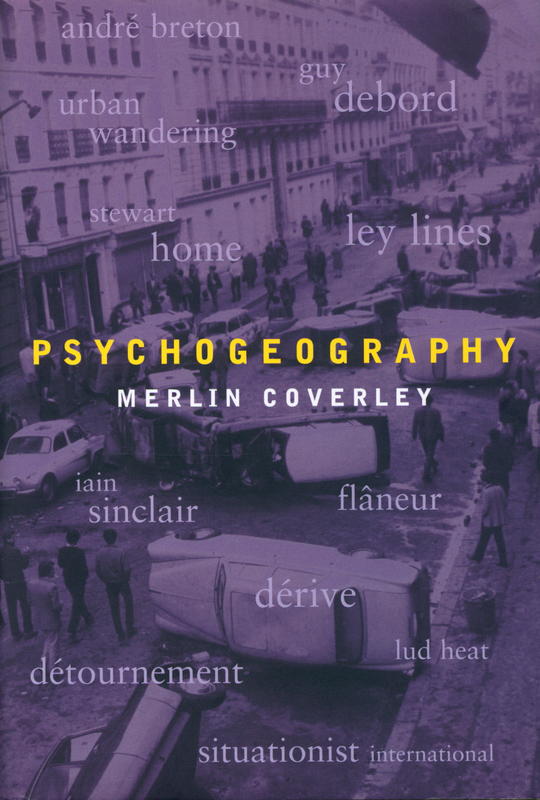 Psychogeography / Merlin Coverley cover