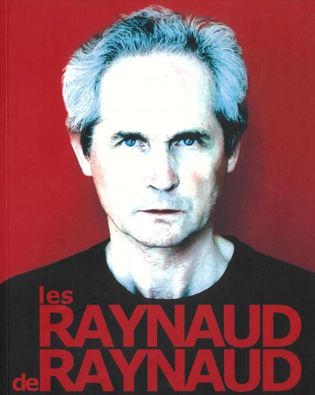 Les Raynaud de Raynaud : 25 mars - 19 septembre 2006 cover