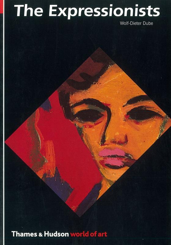 The Expressionists / Wolf-Dieter Dube cover