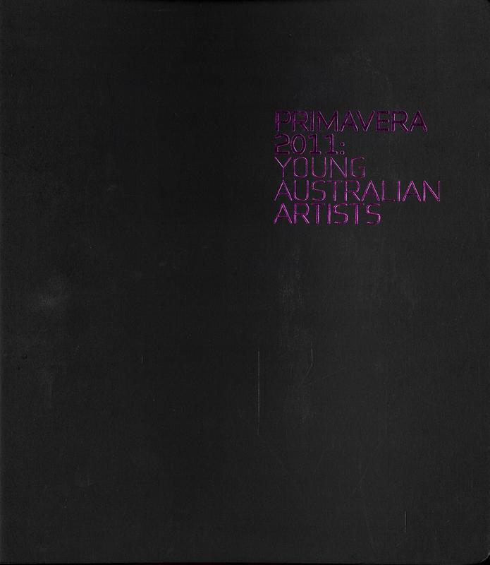 Primavera 2011 : young Australian artists / [curated by Anna Davis] cover