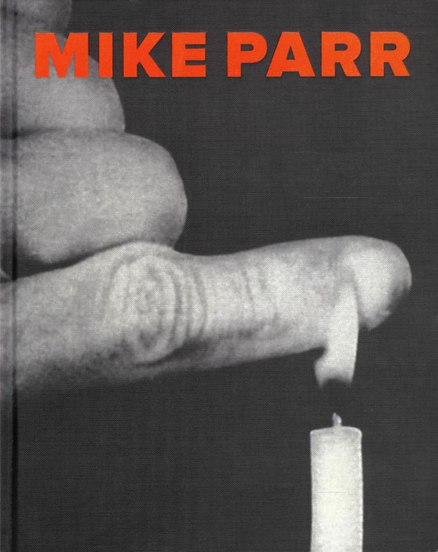 Mike Parr : language and chaos / editors, Elspeth Pitt and Roger Butler ; essays by Donald Brook [and 11 others] cover