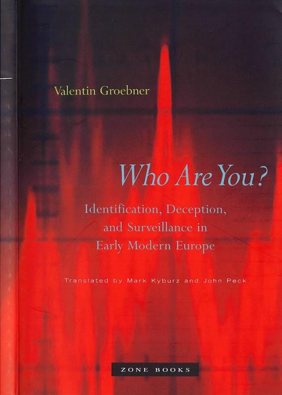 Who are you? : identification, deception and surveillance in early modern Europe cover