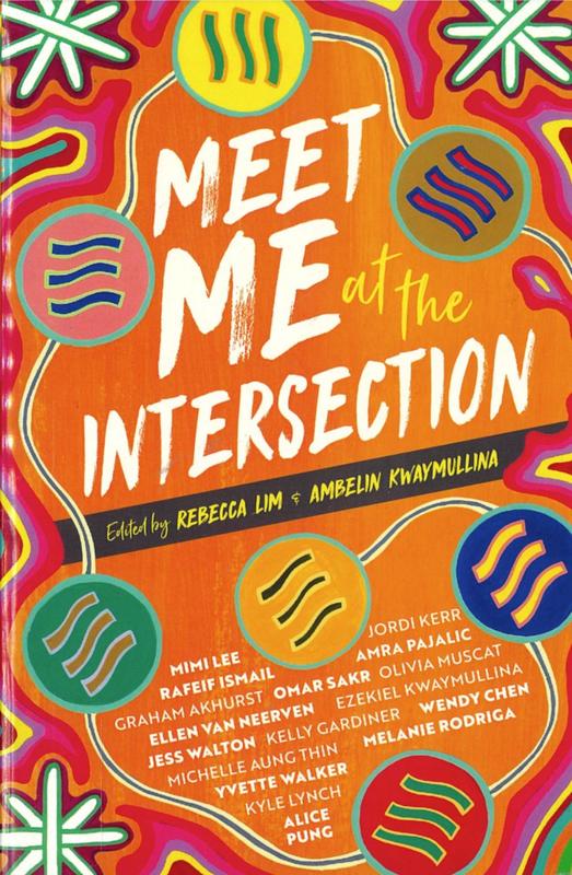 Meet me at the intersection / edited by Rebecca Lim and Ambelin Kwaymullina cover