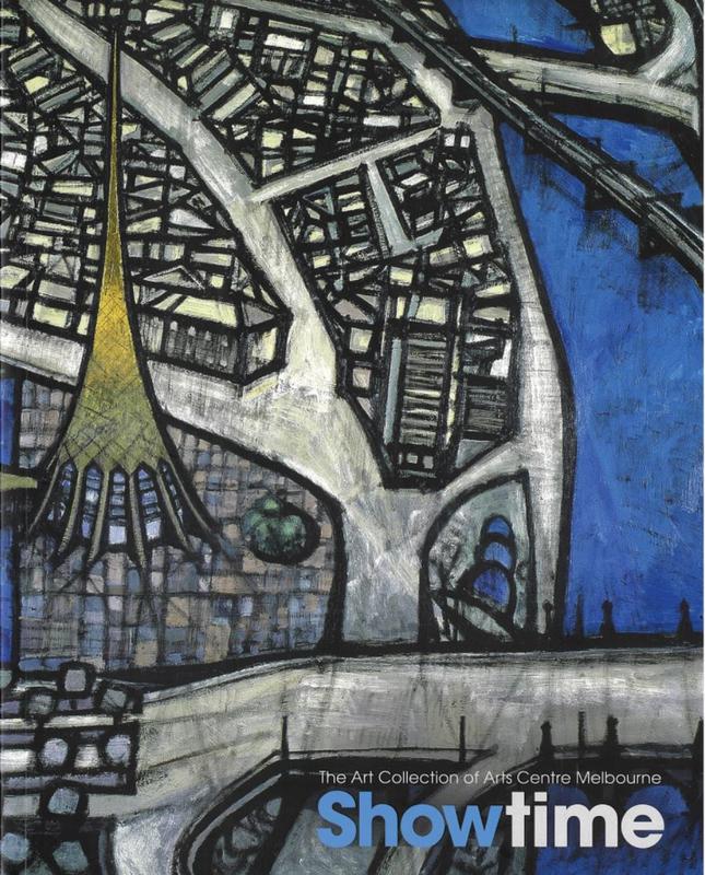 Show time : the art collection of the Arts Centre Melbourne / Steven Tonkin cover