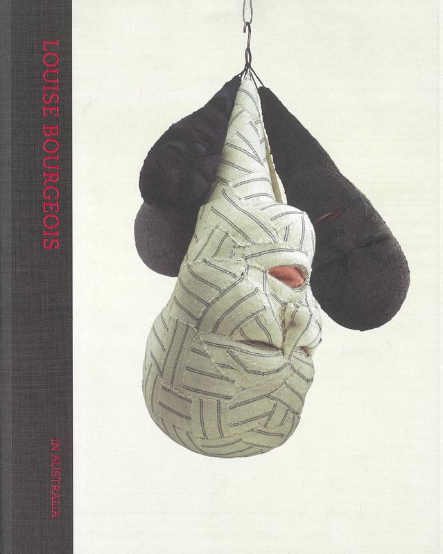 Louise Bourgeois in Australia / Jason Smith, Linda Michael cover