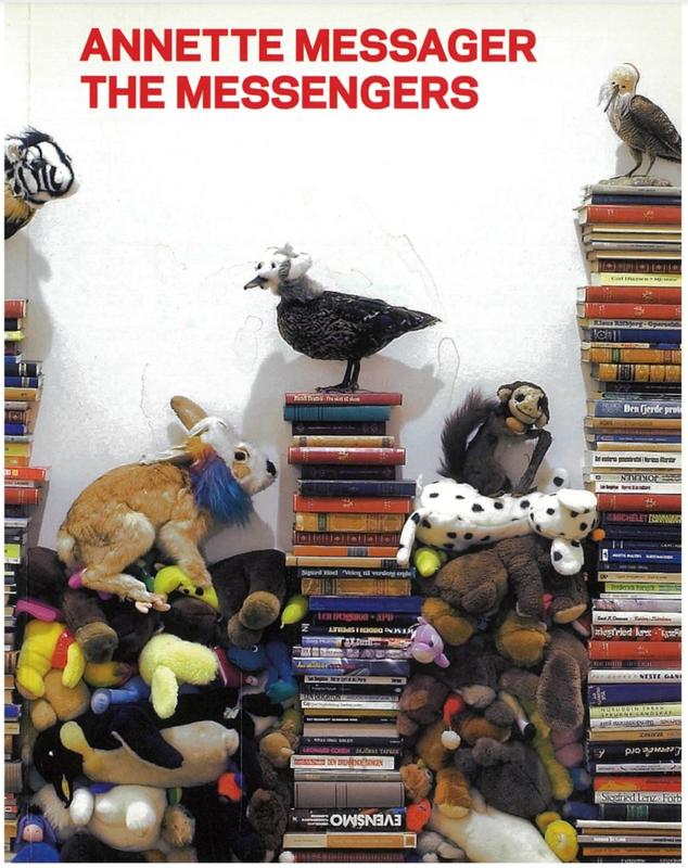 Annette Messager : the messengers / Sophie Duplaix [and 4 others] cover