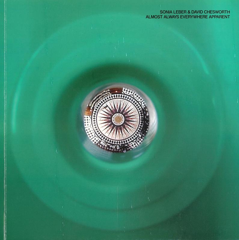 Sonia Leber & David Chesworth : almost always everywhere apparent cover