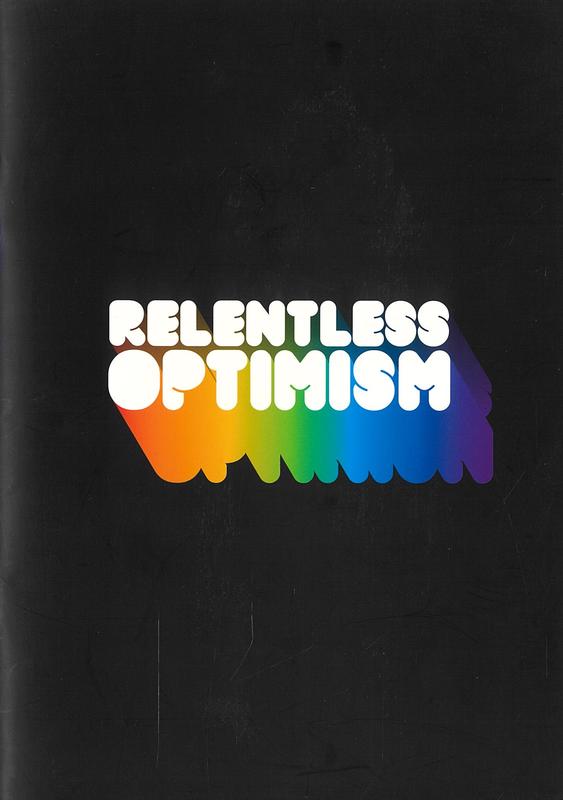 Relentless optimism / curated by Mark Feary cover