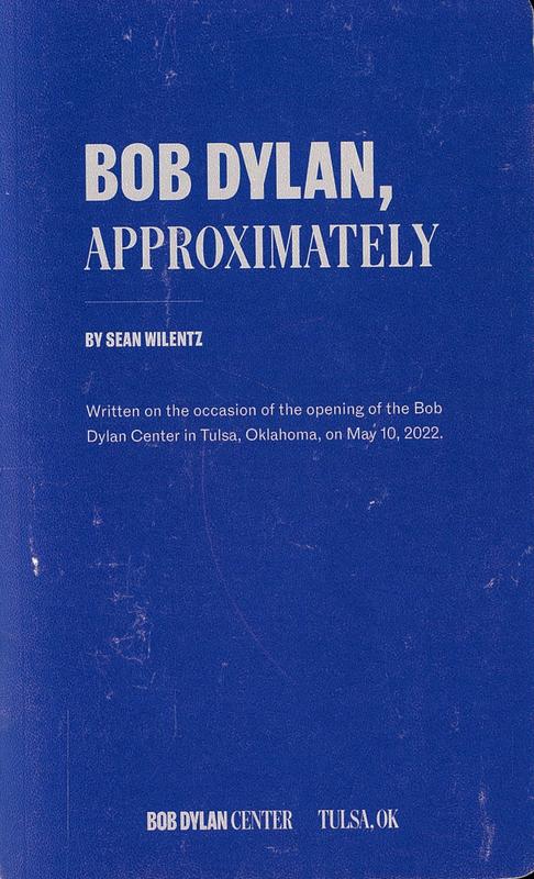 Bob Dylan, approximately / by Sean Wilentz cover