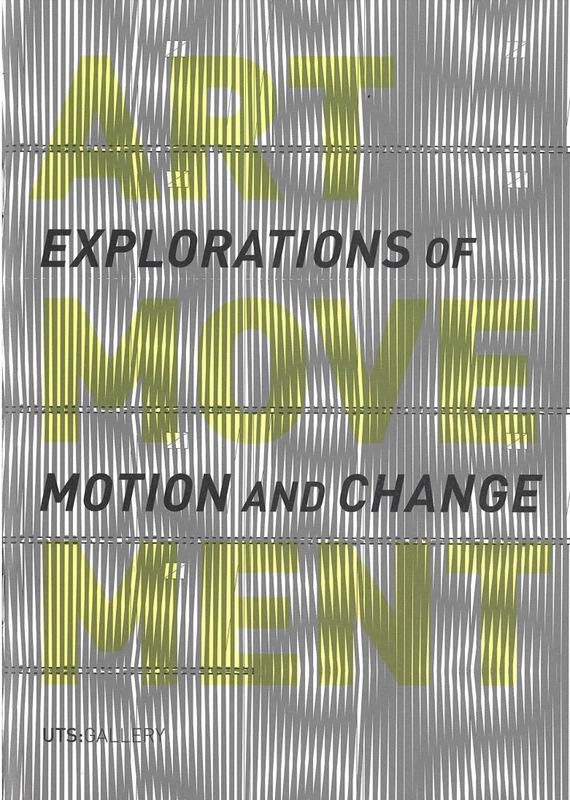 Explorations of motion and change / curator, Ricardo Felipe cover