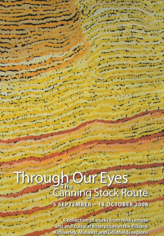 Through our eyes : the Canning Stock Route : 5 September - 18 October 2008 cover