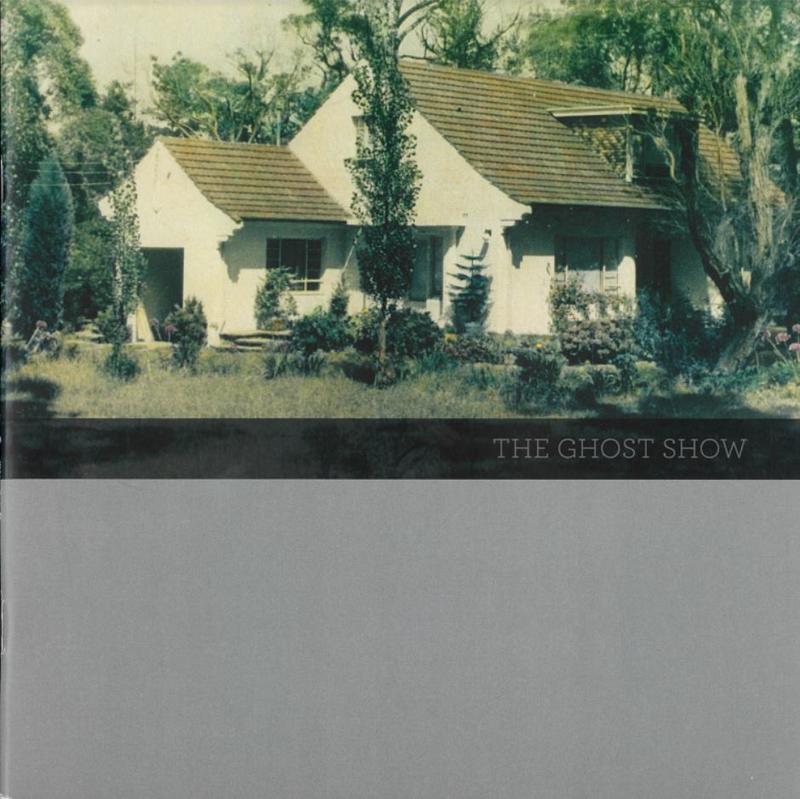 The ghost show : 4 December 2010-30 January 2011 / curated by Daniel Mudie Cunningham cover