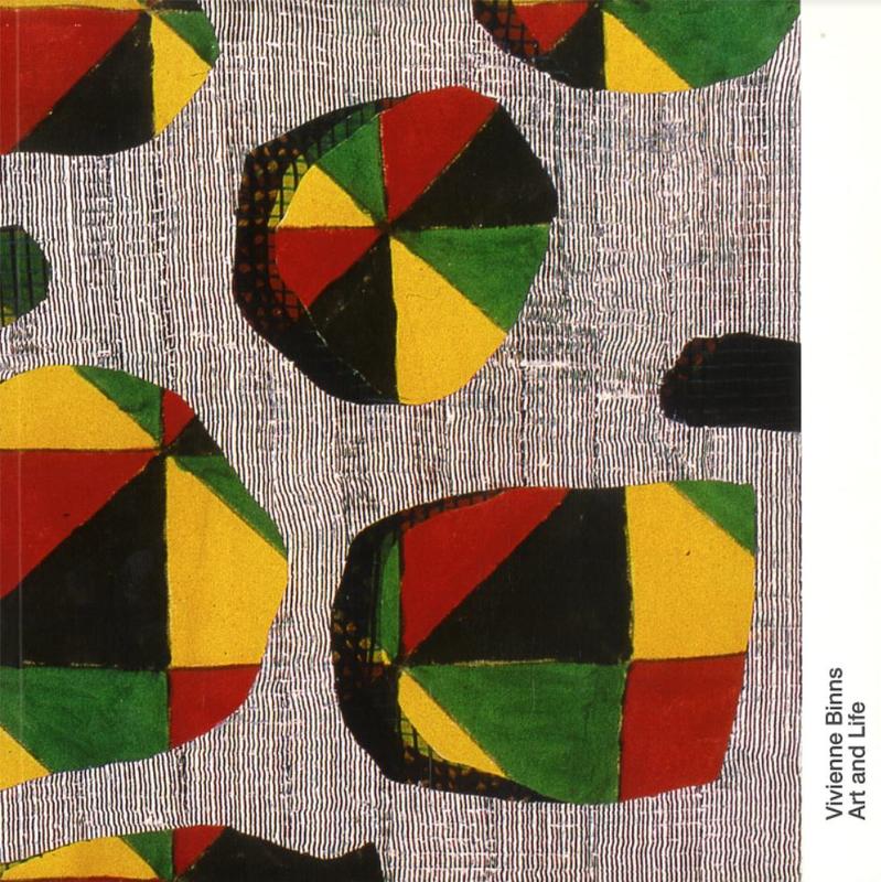 Vivienne Binns : art and life / curated by Penny Peckham cover