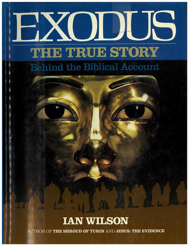 Exodus : the true story behind the Biblical account cover