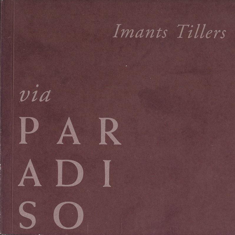 Imants Tillers : via Paradiso cover