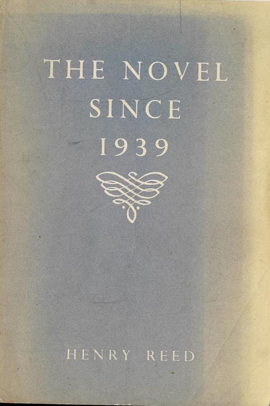 The novel since 1939 / Henry Reed cover