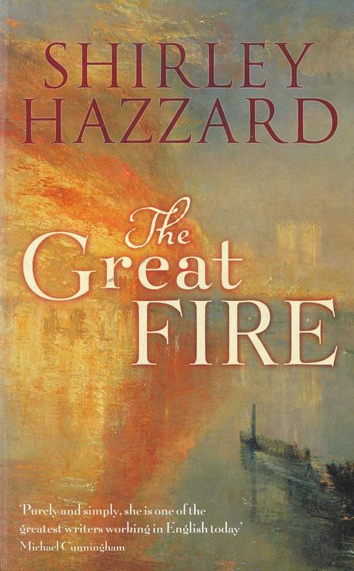 The great fire / Shirley Hazzard cover