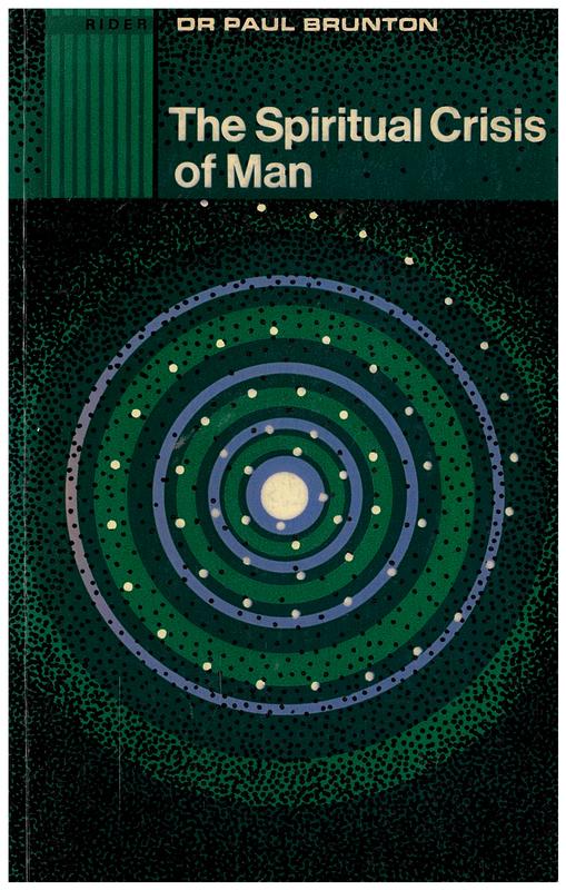 The spiritual crisis of man / Paul Brunton cover