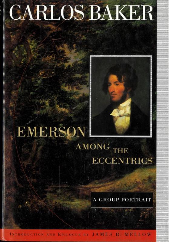 Emerson among the eccentrics : a group portrait  / Carlos Baker cover