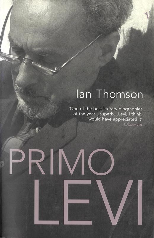 Primo Levi / Ian Thomson cover