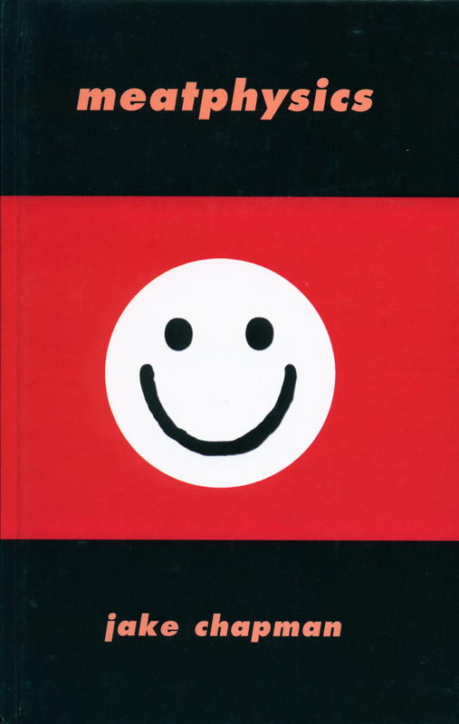 Meatphysics / Jake Chapman cover