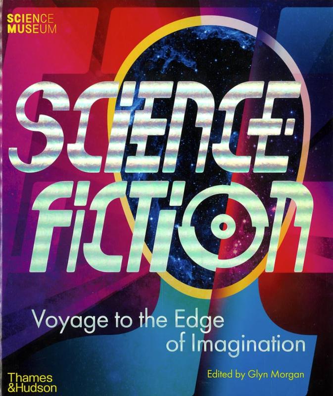 Science fiction : voyage to the edge of imagination / edited by Glyn Morgan cover