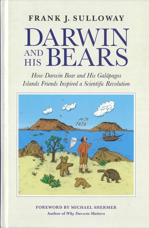 Darwin and his bears : how Darwin Bear and his Galapagos Islands friends inspired a scientific revolution / Frank J. Sulloway cover